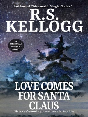 cover image of Love Comes for Santa Claus